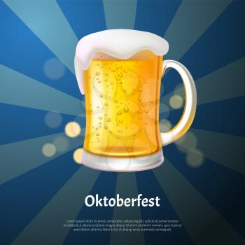 Oktoberfest poster craft beer with foam in big glass mug. Low alcohol drink made of organic hop and barley. Alcoholic beverage realistic 3D vector
