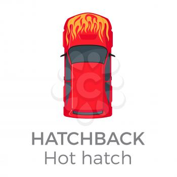 Hot hatch icon top view icon. Hatchback with flame on hood from roof view flat vector isolated on white background. Personal passenger car illustration for urban transport concepts and infographics