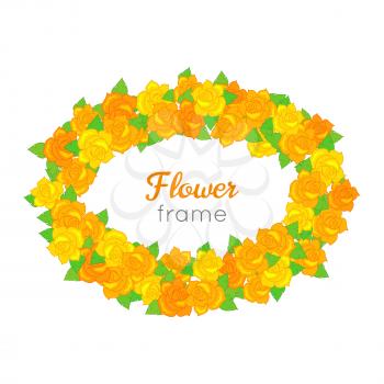 Flower frame. Oval wreath of different blossoms. Green leaves. Colourful selection of flowers on white. Yellow and orange roses. Decoration. Accessory for women. Cartoon design. Flat style. Vector