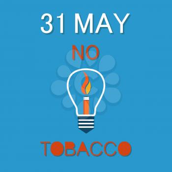 World no tobacco day 31th May poster. Burning fire in electric lamp, stop harmful habit concept. Refuse from nicotine addiction vector illustration
