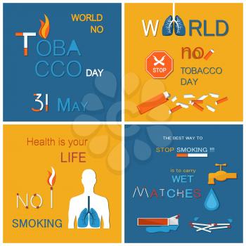 No tobacco day health is your life not smoking. Best way to stop harmful habit is to carry wet matches. Posters dedicated to refuse from nicotine usage vector
