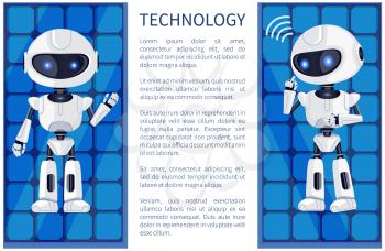 Technology and robot poster with headline and given information in frame, robotic creatures with blue eyes, vector illustration isolated on blue