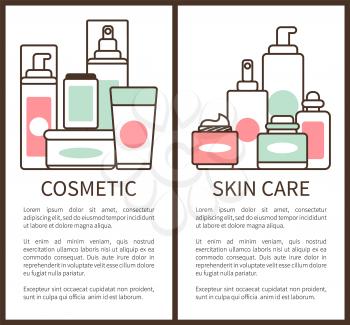 Cosmetic and skin care, posters collection with tubes and containers with liquids and essences, text sample and titles isolated on vector illustration