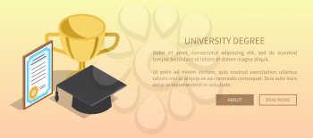 University degree template banner with golden trophy, paper award and black student hat near text vector illustration in flat design