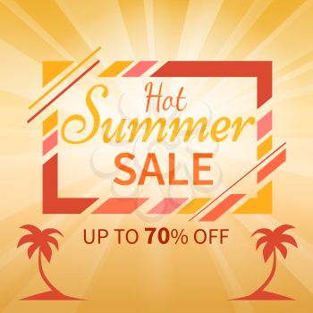 Hot summer sale upto 70 off colorful banner with inscription in frame near two palm trees. Bright vector seasonal promotion card