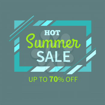 Hot summer sale up to 70 off voucher template with italic bright sign in rectangular frame on dark background vector illustration.