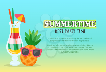 Summertime best party time vector, pineapple wearing sunglasses. Cocktail alcoholic drink served with umbrella and straws, layers of beverage, summer text sample