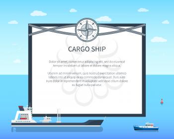 Long cargo ship colorful card, vector illustration with two sea vessels, text sample, cordage rope, abstract compass, small motor ship, crossing ropes