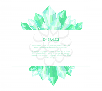 Emeralds natural resources poster with precious stones promo poster with minerals solid inorganic substance of nature occurrence vector with text