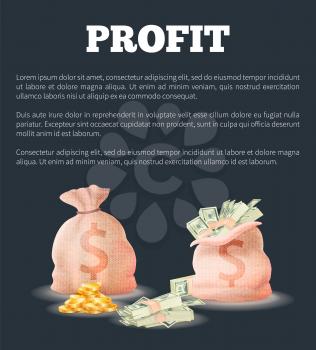 Profit sacks full of money vector illustration of bag with dollar banknotes and golden coins, closed and opened sack with earnings in cash currency