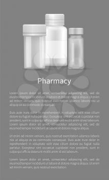 Pharmacy poster plastic silver bottles with covers designed for liquids or pills storage, containers for medicinal products isolated on grey, text sample