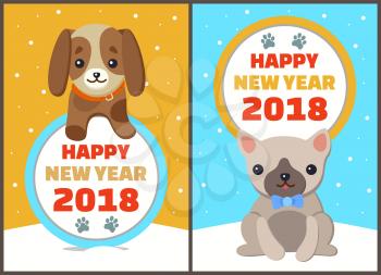 Happy New Year 2018 dogs set, posters with symbols of approaching period of time, circle and colorful lettering, isolated on vector illustration