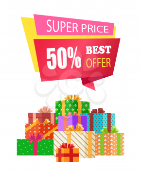 Super price best offer label emblem with ribbon and piles of gift boxes in color wrapping paper isolated on white background vector illustration poster