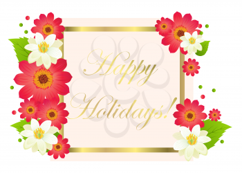Happy holidays postcard with red and white flower buds and leaves, shiny gold italic sign and square frame isolated vector illustration.