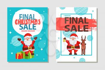 Final Christmas sale holiday discount posters with Santa Claus sitting on gift boxes, greeting everyone with friendly deer animal vector adverts set