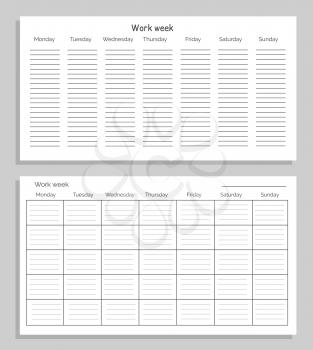 Work week different tables, sheet of paper with day names and empty space below them in order to plan your own time on vector illustration