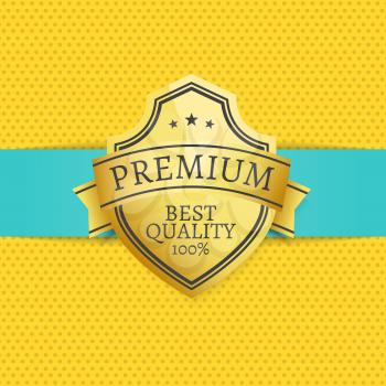 Golden quality premium best choice gold label on banner, special promo poster insignia guarantee award isolated on blue and yellow vector illustration