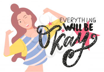 Everything will be okay vector, cheerful lady winking and pointing on herself. Emotional lady with happy face expression, gestures and posing. Inscription and female