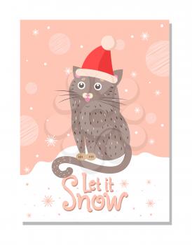 Let it snow poster with hand drawn cat in santa claus hat sitting on snow vector illustration cute animal on background of snowflakes in cartoon style.