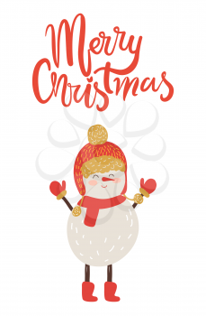 Merry Christmas poster congratulation from snowman dressed in red knitted scarf, hat with bubo and mittens. Vector illustration with winter symbol
