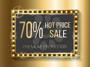 Super discount for shoppers vector, golden banner with gold lights and bulbs. Retro vintage style of frame 70 percent off cost, hot price square screen