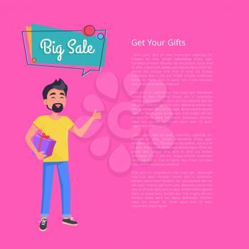 Get your gifts big sale poster. Man with beard holds box in hands and dreaming about best presents and low prices vector illustration on pink