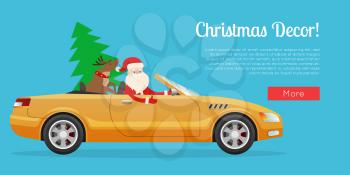 Christmas decor characters Santa Claus with brown reindeer and xmas tree in yellow car. Creative decorative greeting web card with blue background. Illustration with holiday characters and text