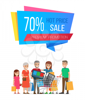 Hot price sale premium promotion poster 70 off promo label on banner with people on shopping, family mother, father and grandparents buying goods vector