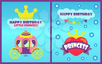 Happy Birthday little princess, poster with carriage and heart with crown, headline and flower as decoration, isolated on vector illustration