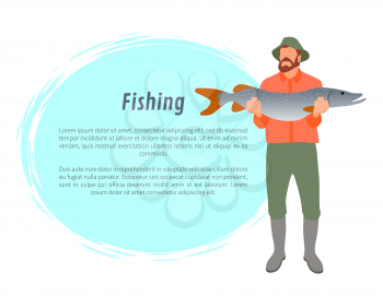 Fisherman full length color model form with big fish in hands poster. Fishery cartoon flat vector illustration with text sample on white background.