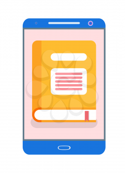 Electronic version of yellow book in gadget. Educational screen of literature in phone. E-book and tablet information, reading and studying vector