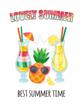 Lovely summer, best time vector. Lemonade poured in glass served with lemon slice, umbrella and straws. Pineapple wearing sunglasses, cool fruit character