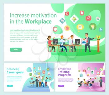Increase motivation on workplace business banners achieve career goal vector. Employee training program for businessman, meeting and seminar with info