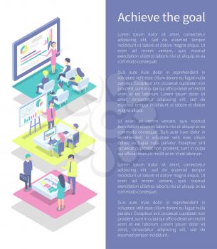 Achieve goal poster with text sample in block and people working at conference set. Workers and employees looking at screen and whiteboard vector