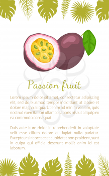 Passionfruit with leaf, exotic juicy fruit vector poster text and leaves. Maracuja, parcha, grenadille or fruits de la passion. Tropical edible food