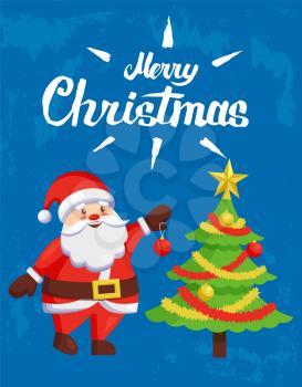 Merry Christmas poster with Santa Claus greetings. New Year tree decoration with balls, tinsel and star, best wishes father Frost, greeting card on blue