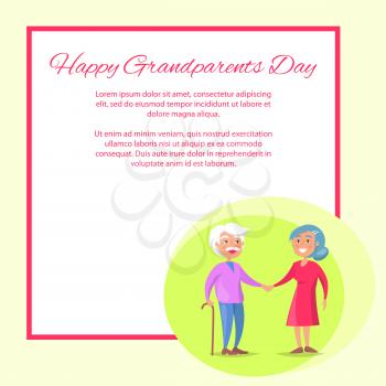Happy grandparents day poster with senior lady and gentleman with stick walk together holding hands vector with place for text in frame