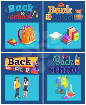 Back to school set of posters with various objects. Isolated vector illustration of backpack, pile of books, teenage students, globe and lab flasks