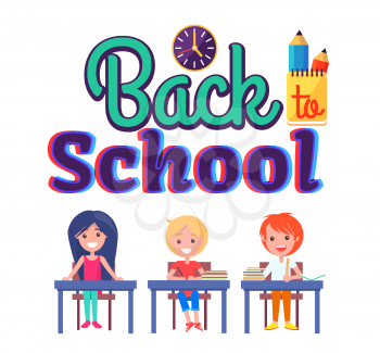 Back to school poster with stationery objects as clock, cup with pen and pencil and schoolchildren sitting at desks vector illustration