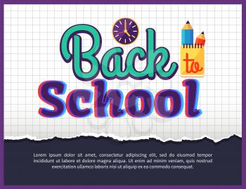 Back to school poster with stationery objects as clock, cup with pen and pencil, inscription vector illustration isolated on checkered background