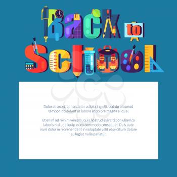 Back to school poster with inscription made of stationery objects, chemical flasks, paint brushes pens and pencils, protractor ruler vector illustrations