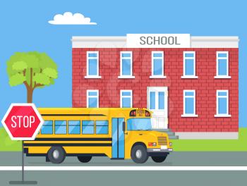 Yellow bus used for transporting students standing on left side of road between stop traffic sign and two storey brick school cartoon style illustration