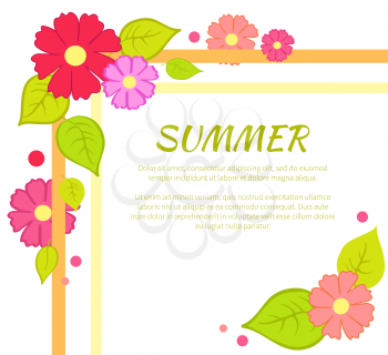 Summer picture consisting of headline and text samples, frame made of flowers and leaves vector illustration isolated on white background