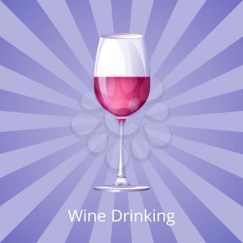 Wine drinking poster with glass of wine half-full isolated on background with rays. Merlot burgundy wine in transparent glassware, elegant glass