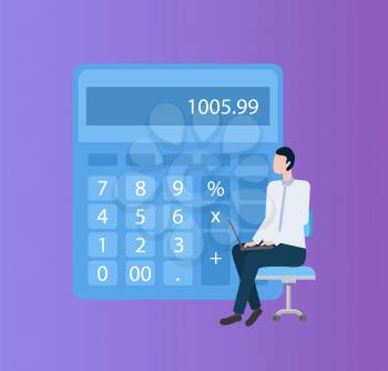 Person sitting on armchair with laptop, paperwork and calculation vector. Big calculator with buttons and numerals. Accountant doing electronic counting