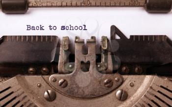 Vintage inscription made by old typewriter, back to school