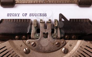 Vintage inscription made by old typewriter, story of success