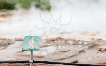 Forbidden to walk over here - Sign in Iceland - Hot water in background