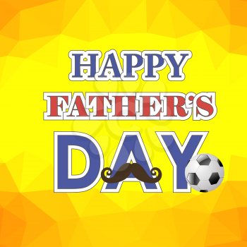 Happy Fathers Day Poster on Yellow Polygonal Background