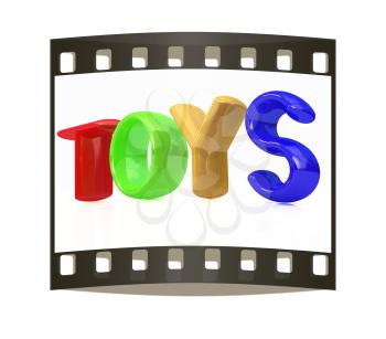 Toys 3d text on a white background. The film strip